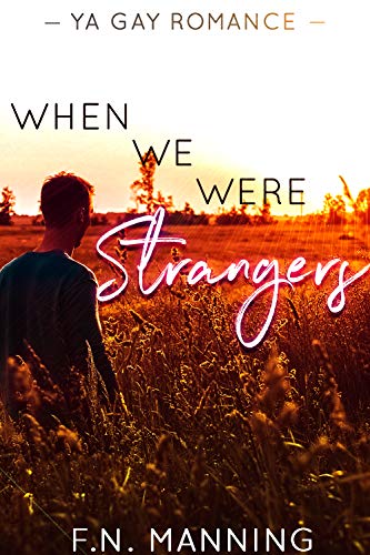 When We Were Strangers (One More Thing Book 1) on Kindle