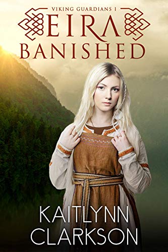 Eira: Banished (Viking Guardians Book 1) on Kindle