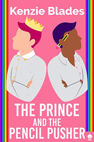 The Prince and the Pencil Pusher (Royal Powers Book 7) on Kindle