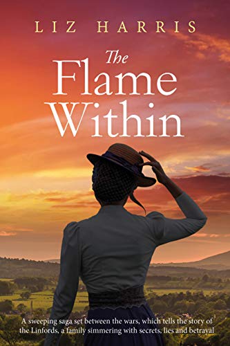 The Flame Within: A Gripping Saga Set Between the Wars (The Linford Series Book 2) on Kindle