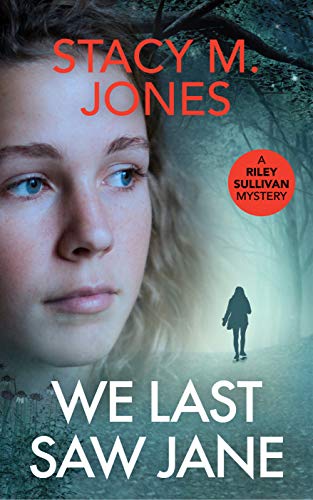 We Last Saw Jane (Riley Sullivan Mystery Book 4) on Kindle