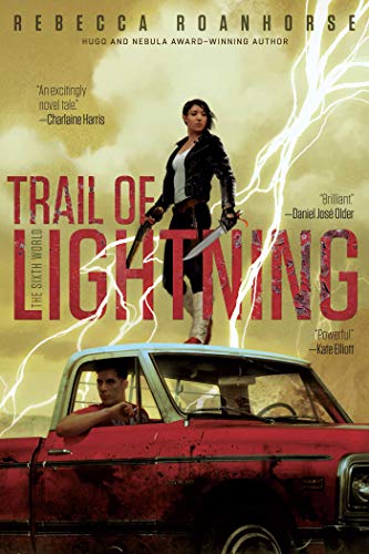 Trail of Lightning (The Sixth World Book 1) on Kindle