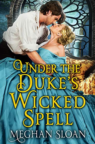 Under the Duke's Wicked Spell on Kindle