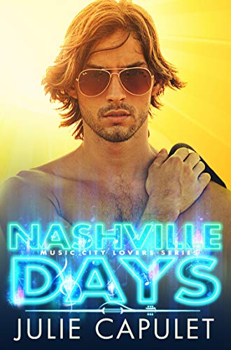 Nashville Days (Music City Lovers Book 1) on Kindle
