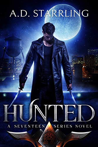 Hunted (A Seventeen Series Novel Book 1) on Kindle