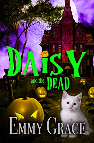 Daisy and the Dead (A Murder in Restless Cozy Mystery Book 1) on Kindle