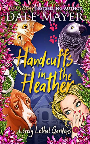 Handcuffs in the Heather (Lovely Lethal Gardens Book 8) on Kindle