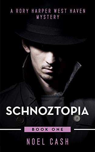 Schnoztopia (A Rory Harper West Haven Mystery) on Kindle