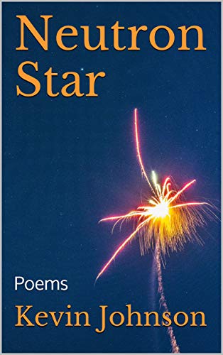 Neutron Star: Poems on Kindle