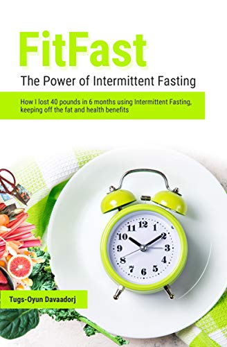 FitFast: The Power of Intermittent Fasting on Kindle