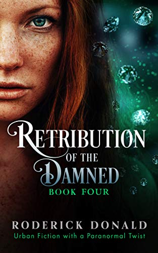 Retribution of the Damned (Cait Lennox: Femme Fatale Series Book 4) on Kindle
