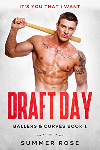 Draft Day (BALLERS & CURVES Book 1) on Kindle