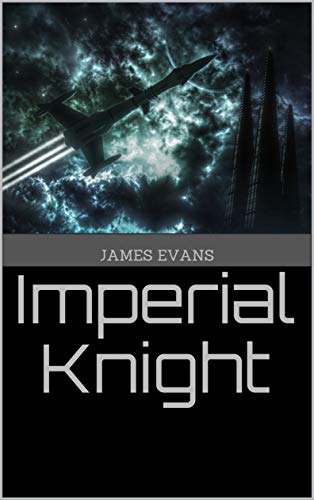 Imperial Knight on Kindle