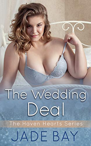 The Wedding Deal (The Haven Hearts Series Book 1) on Kindle