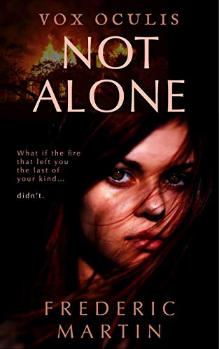 Not Alone (Vox Oculis Book 1) on Kindle