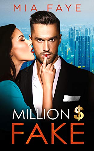 Million Dollar Fake: An Enemies to Lovers Romance on Kindle