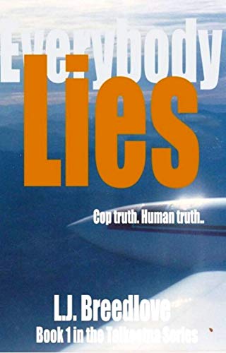 Everybody Lies (Talkeetna Book 1) on Kindle