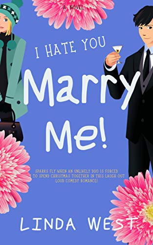 I Hate You, Marry Me! on Kindle