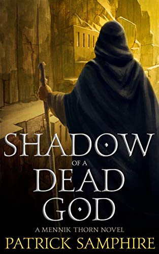 Shadow of a Dead God (Mennik Thorn Book 1) on Kindle