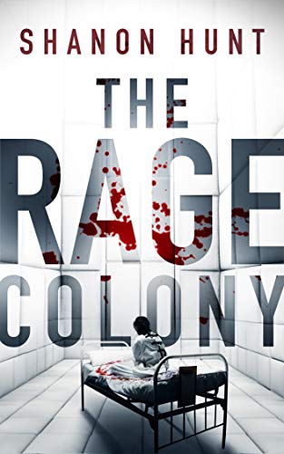 The Rage Colony (The Colony Book 2) on Kindle