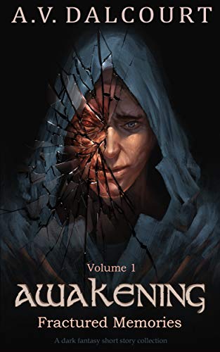 Awakening Fractured Memories (Volume 1) on Kindle