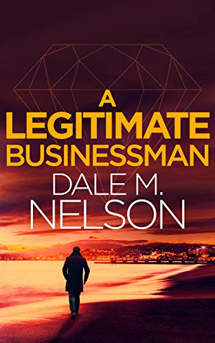 A Legitimate Businessman ("Gentleman" Jack Burdette Book 1) on Kindle