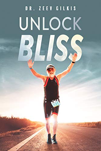 Unlock Bliss: A Memoir Of Getting Happier (Younger Than Ever Book 3) on Kindle