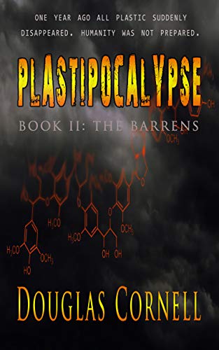 The Barrens (Plastipocalypse Book 2) on Kindle