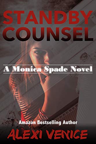 Standby Counsel (A Monica Spade Novel) on Kindle