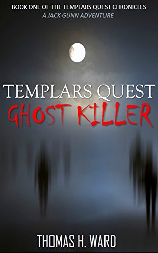 Templars Quest: Ghost Killer (Templars Quest Chronicles: A Historical Mystery Book 1) on Kindle