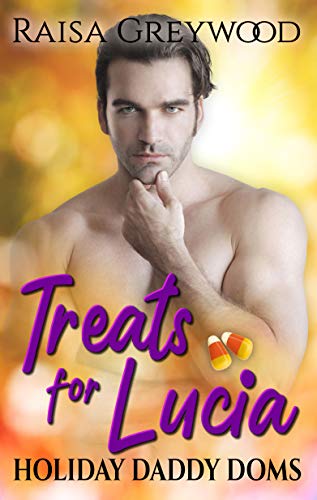 Treats for Lucia (Holiday Daddy Doms Book 3) on Kindle