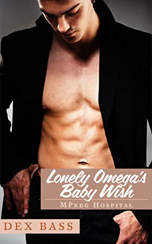 Lonely Omega's Baby Wish (MPreg Hospital Book 4) on Kindle