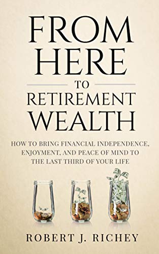 From Here to Retirement Wealth on Kindle