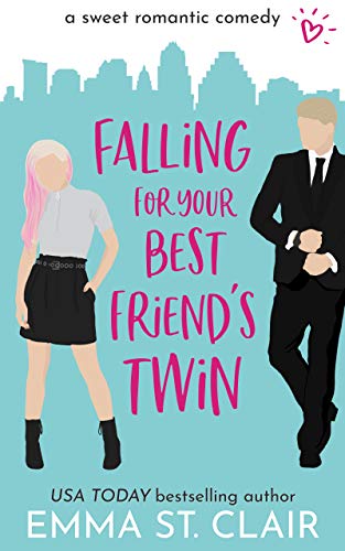 Falling for Your Best Friend's Twin: a Sweet Romantic Comedy (Love Clichés Sweet RomCom Series Book 1) on Kindle