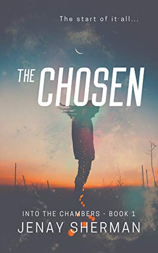 The Chosen (Into the Chambers Book 1) on Kindle