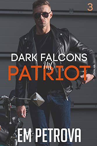 Patriot (Dark Falcons Book 3) on Kindle