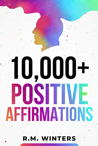 10,000+ Positive Affirmations on Kindle