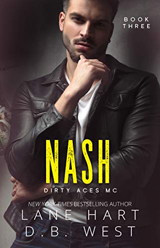 Nash (Dirty Aces MC Book 3) on Kindle