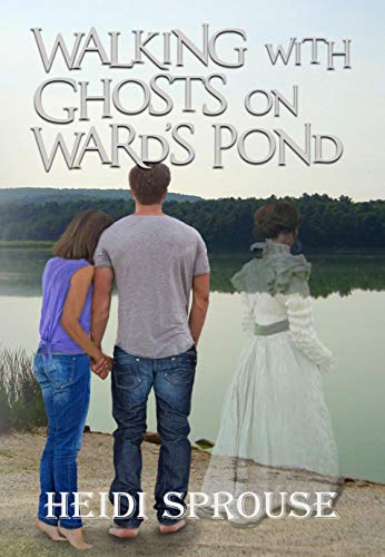 Walking with Ghosts on Ward's Pond on Kindle