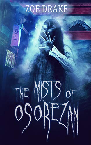 The Mists of Osorezan (Nihon Gothic Book 1) on Kindle
