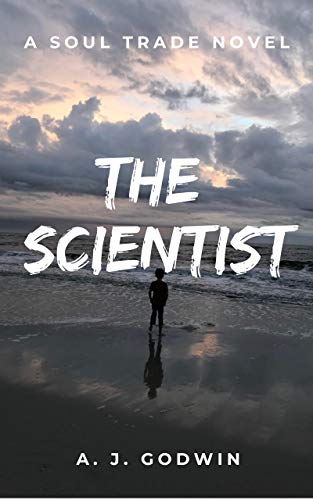 The Scientist (A Soul Trade Novel Book 1) on Kindle