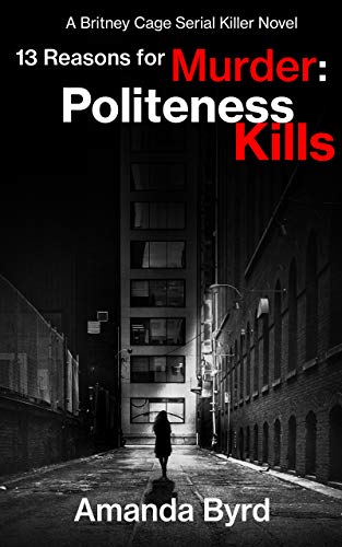 13 Reasons for Murder: Politeness Kills (13 Reasons for Murder Book 1) on Kindle