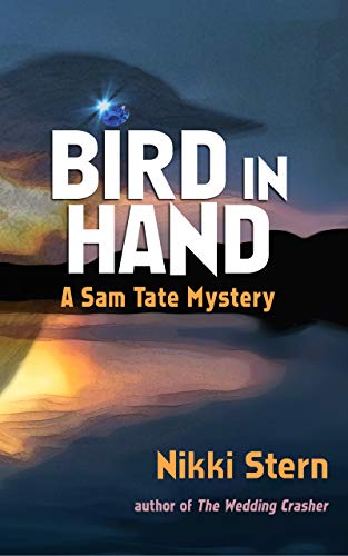 Bird in Hand: A Sam Tate Mystery on Kindle