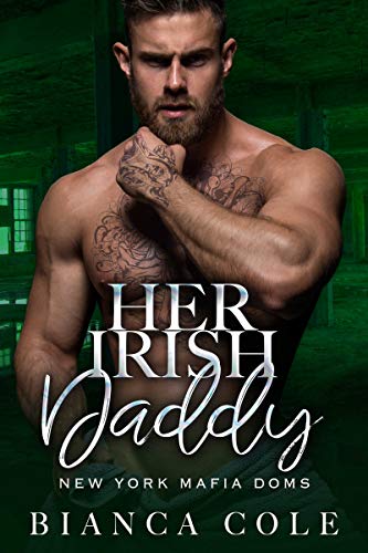 Her Irish Daddy (New York Mafia Doms Book 1) on Kindle