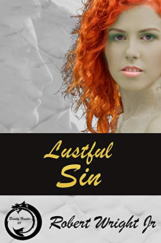 Lustful Sin (Bounty Hunter Book 1) on Kindle
