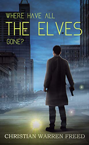 Where Have All the Elves Gone? on Kindle