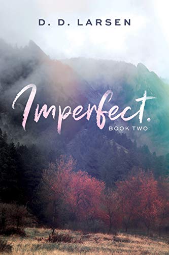Imperfect. (Perfect Series Book 2) on Kindle