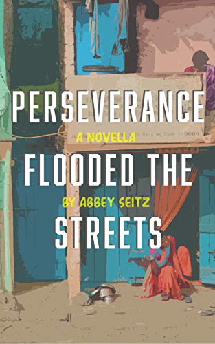 Perseverance Flooded the Streets on Kindle