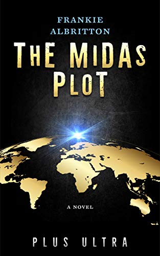 The Midas Plot: Plus Ultra (Eternal versus Ultra Book 1) on Kindle