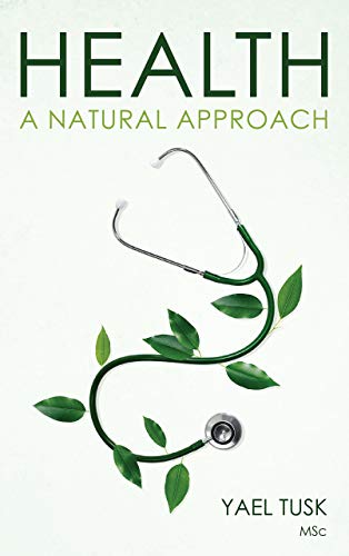 Health: A Natural Approach on Kindle
